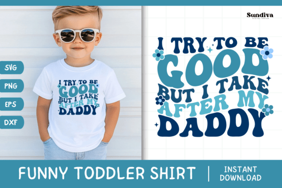 Funny Boy Toddler T-shirt Quotes SVG 15 — Graphics for Crafts