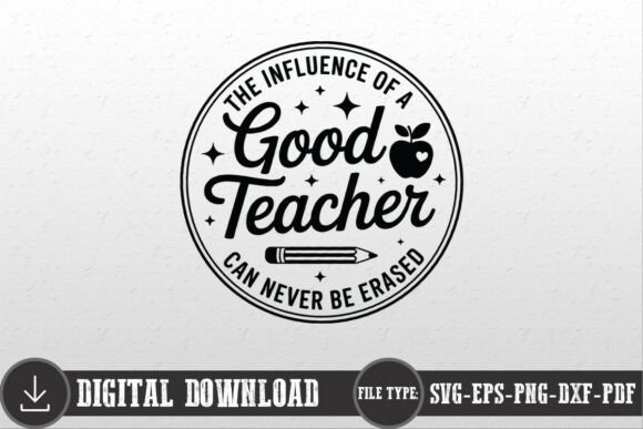 Good Teacher SVG: Graphics for Crafts & Local Branding