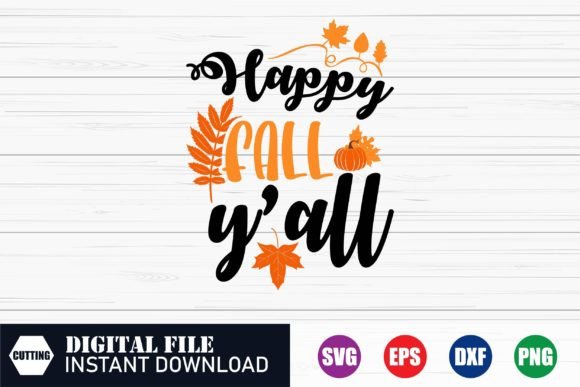 Happy Fall Yáll Pumpkin SVG for Tshirts, Crafts & Graphics